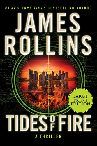 Tides Of Fire: A Thriller (Sigma Force Novels, 23)