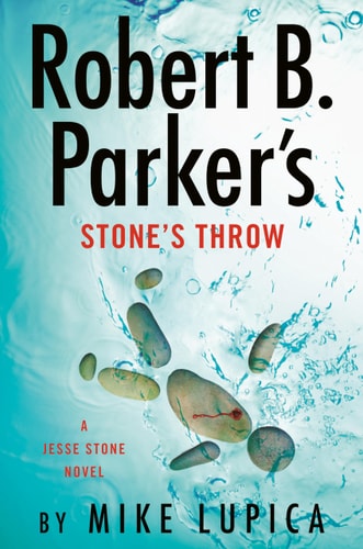 Robert B. Parker'S Stone'S Throw (A Jesse Stone Novel)