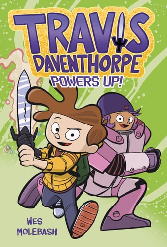 Travis Daventhorpe Powers Up! (Travis Daventhorpe For The Win!, 2)(Hardcover)