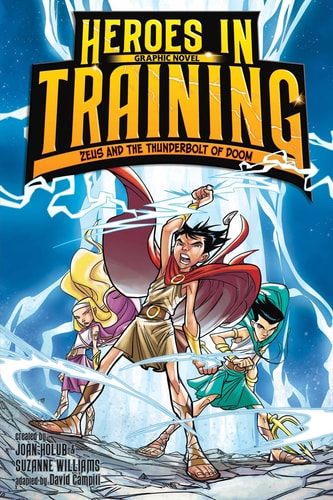 Zeus And The Thunderbolt Of Doom Graphic Novel (1) (Heroes In Training Graphic Novel)