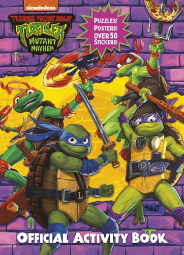 Teenage Mutant Ninja Turtles: Mutant Mayhem: Official Activity Book